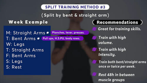 #3 Split Training Method – Split by bent & straight arm/legs