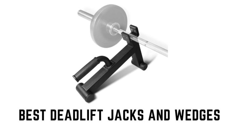 6 Best Deadlift Jacks and Wedges for Your Home & Commercial Gym 2023