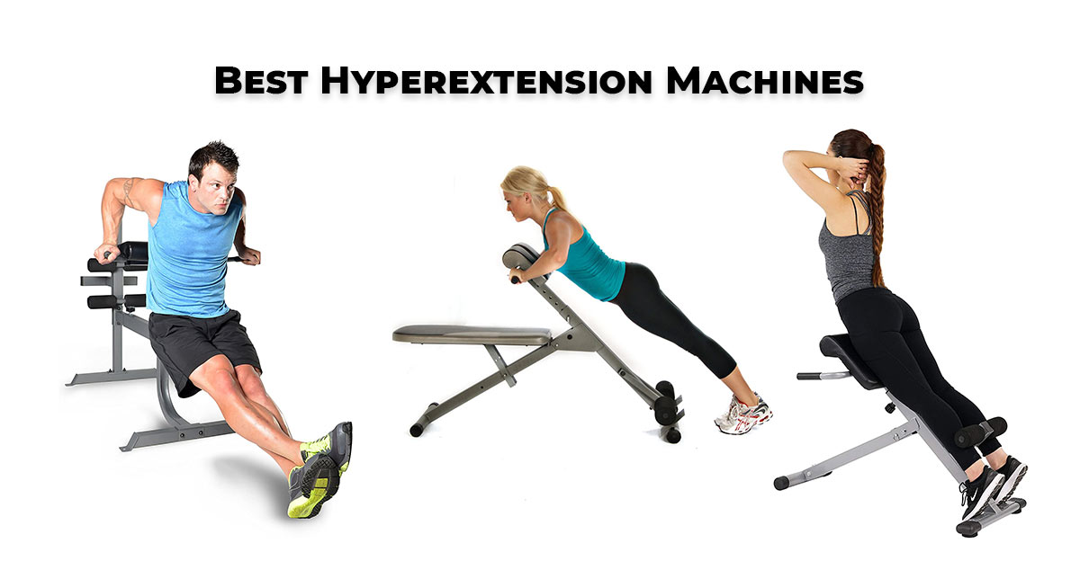5 Best Hyperextension Machines for Home Use