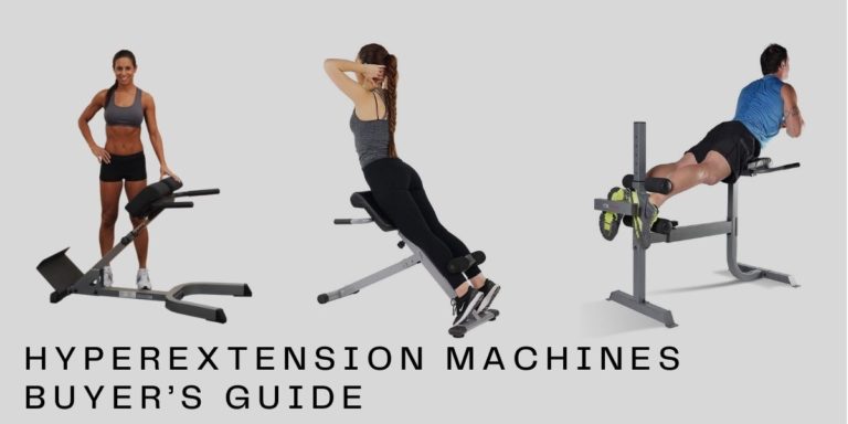 Hyperextension Machines Buyer’s Guide