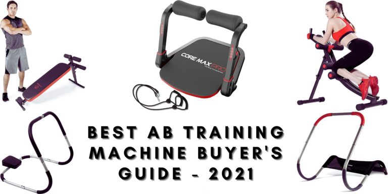 Best Ab Training Machine Buyer’s Guide