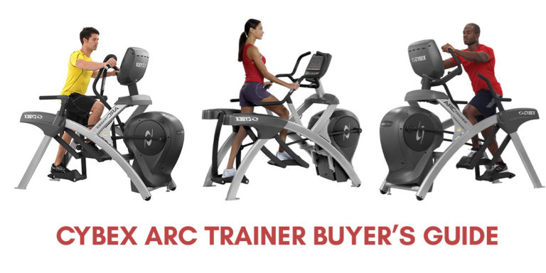 Cybex Arc Trainer Buyer’s Guide