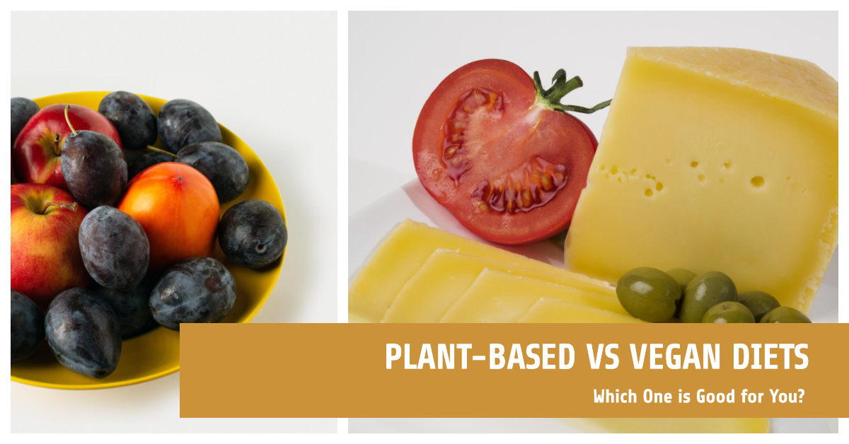 Plant Based Diet vs Vegan Diet