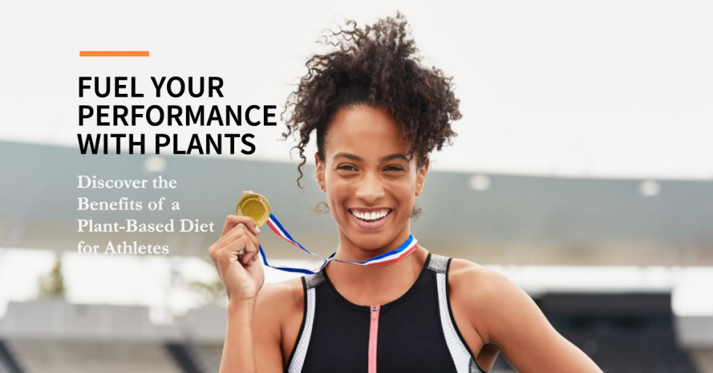 The Benefits of a Plant-Based Diet for Athletes