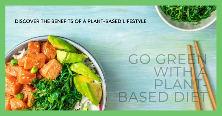 The Importance of a Plant-Based Diet
