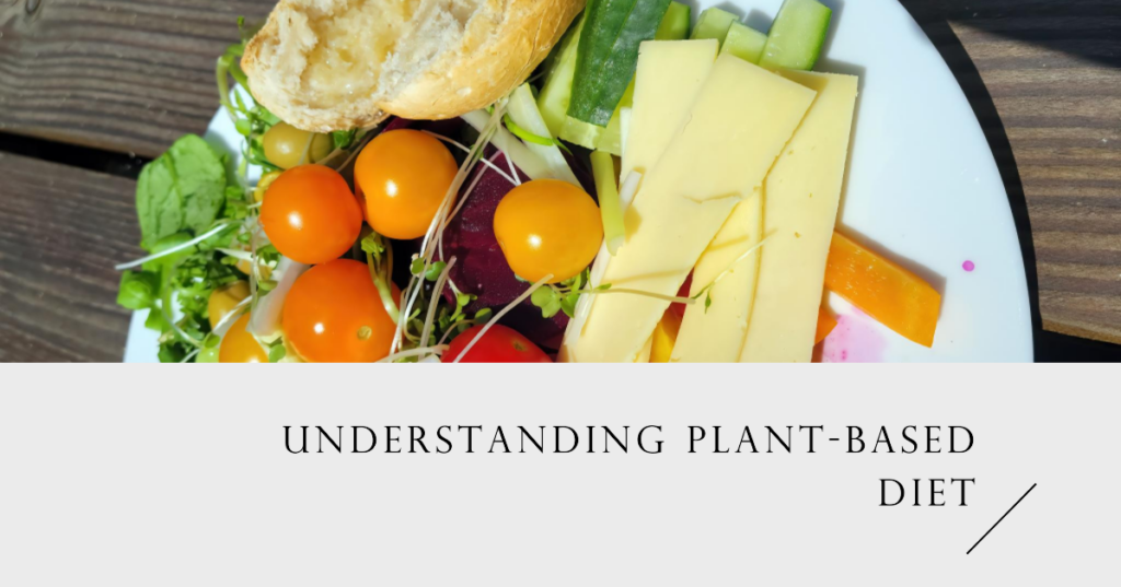 What is a Plant-Based Diet