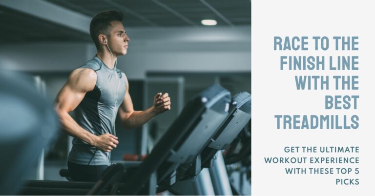 5 Best Treadmills For Professional Runners: Race to the Top 2023